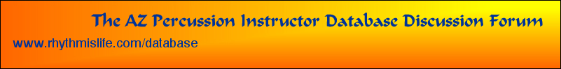 AZ Percussion Instructor Database Forum Index